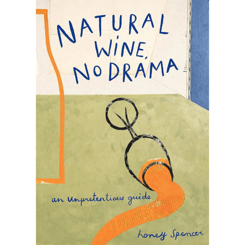 Image showing the Natural Wine No Drama An Unpretentious Guide product.
